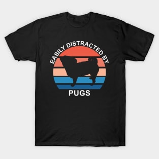 Easily Distracted By Pugs T-Shirt